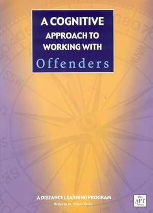 Seller image for A Cognitive Approach to Working with Offenders for sale by WeBuyBooks