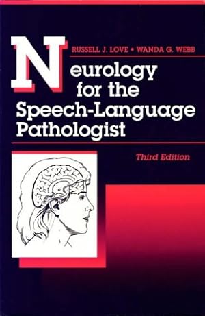 Imagen del vendedor de Neurology for the Speech-language Pathologist a la venta por WeBuyBooks