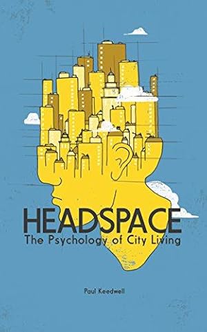 Bild des Verkufers fr Headspace: The Psychology of City Living zum Verkauf von WeBuyBooks