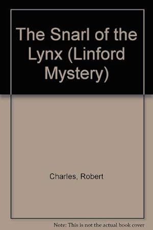 Bild des Verkufers fr The Snarl of the Lynx (Linford Mystery) zum Verkauf von WeBuyBooks