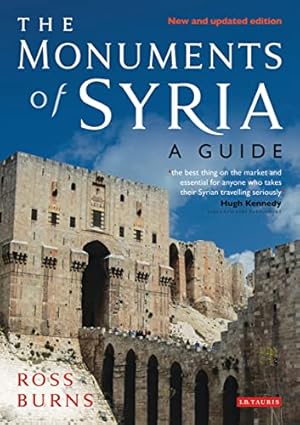 Seller image for Monuments of Syria: A Historical Guide for sale by WeBuyBooks