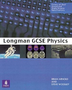 Seller image for Longman GCSE Physics (LOGC) - Covers all Dual Award and Triple Science Specifications for sale by WeBuyBooks