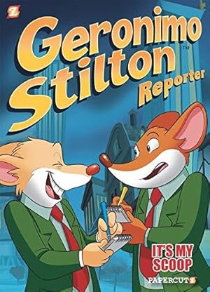 Bild des Verkufers fr Geronimo Stilton Reporter #2: It's MY Scoop! (Geronimo Stilton Reporter Graphic Novels) zum Verkauf von WeBuyBooks