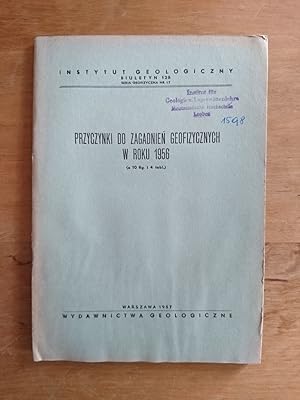 Przyczynki Do Zagadnien Geofizycznych W Roku 1956 // Biuletyn 128 - Seria Geofizynczna Nr. 17