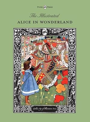 Seller image for The Illustrated Alice in Wonderland (The Golden Age of Illustration Series) for sale by AHA-BUCH GmbH