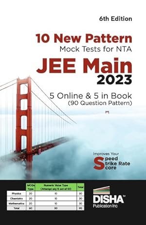 Immagine del venditore per 10 New Pattern Mock Tests for NTA JEE Main 2023 - 5 Online & 5 in Book (90 Question pattern) 6th Edition | Physics, Chemistry, Mathematics - PCM | Optional Questions | Numeric Value Questions NVQs | 100% Solutions venduto da AHA-BUCH GmbH