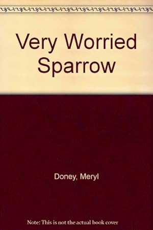 Imagen del vendedor de Very Worried Sparrow a la venta por WeBuyBooks