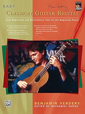 Bild des Verkufers fr Easy Classical Guitar Recital: Easy Repertoire and Performance Tips for the Beginning Player zum Verkauf von WeBuyBooks