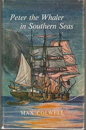Bild des Verkufers fr Peter The Whaler In Southern Seas zum Verkauf von WeBuyBooks