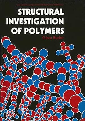 Bild des Verkufers fr Structural Investigations of Polymers (Ellis Horwood Series in Polymer Science & Technology) zum Verkauf von WeBuyBooks