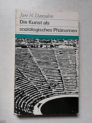 Seller image for Die Kunst als sozioloidches Phnomen for sale by An- und Verkauf Frank Bukowski