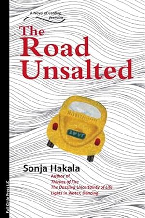 Imagen del vendedor de The Road Unsalted: A Novel of Carding, Vermont a la venta por GreatBookPrices
