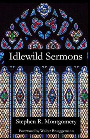 Seller image for Idlewild Sermons: from Idlewild Presbyterian Church for sale by GreatBookPrices
