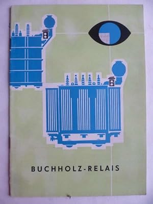 Buchholz-Relais. Gebrauchsanleitung.