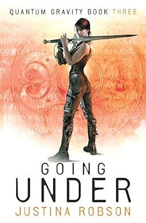 Seller image for Going Under: Quantum Gravity Book Three for sale by WeBuyBooks