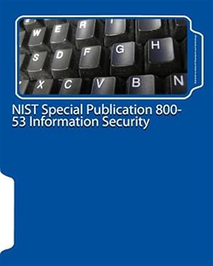 Bild des Verkufers fr Nist Special Publication 800-53 Information Security zum Verkauf von GreatBookPrices