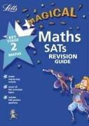 Seller image for KS2 Magical SATs Math Revision Guide (Magical SATs Revision Guides) (Letts Magical SATs) for sale by WeBuyBooks