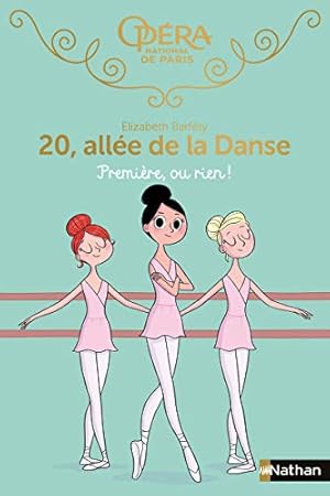 Image du vendeur pour Premire, ou rien ! 20, alle de la Danse (8) mis en vente par WeBuyBooks