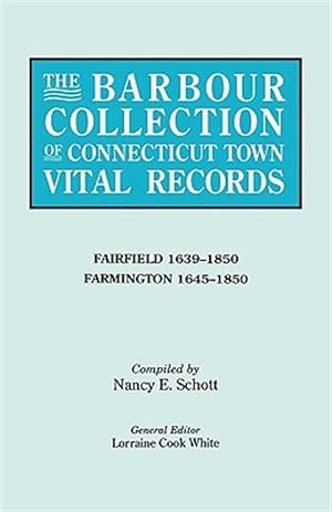 Seller image for Barbour Collection of Connecticut Town Vital Records for sale by GreatBookPrices