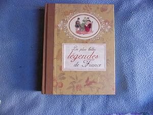 Bild des Verkufers fr Les plus belles lgendes de France zum Verkauf von arobase livres