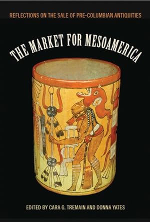 Imagen del vendedor de Market for Mesoamerica : Reflections on the Sale of Pre-Columbian Antiquities a la venta por GreatBookPrices