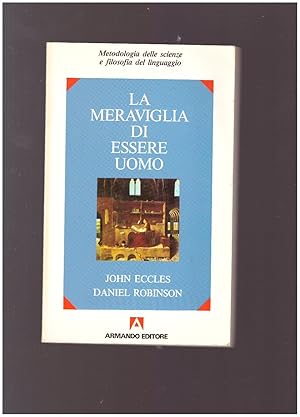 Seller image for LA MERAVIGLIA DI ESSERE UOMO for sale by librisaggi