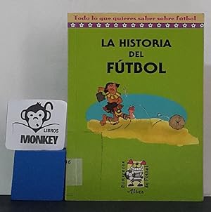 La historia del fútbol