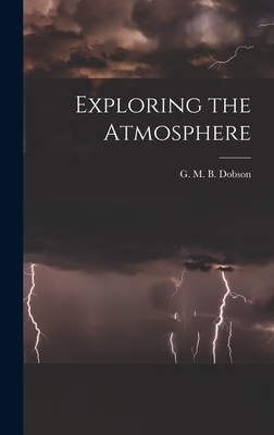 Immagine del venditore per Exploring the Atmosphere (Hardback or Cased Book) venduto da BargainBookStores