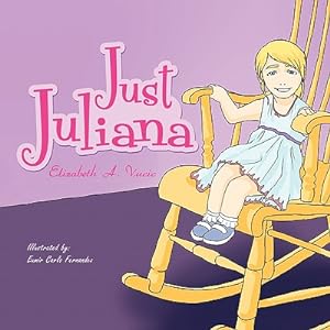 Imagen del vendedor de Just Juliana (Paperback or Softback) a la venta por BargainBookStores
