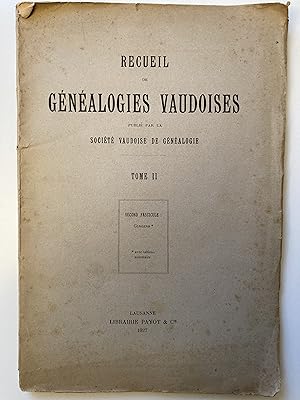 Recueil de généalogies vaudoises . Tome II. Second fascicule: Gingins.