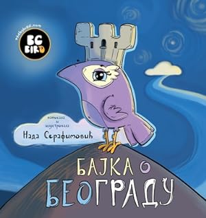 Seller image for BG Bird's Bajka o Beogradu (Hardback or Cased Book) for sale by BargainBookStores