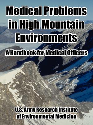 Immagine del venditore per Medical Problems in High Mountain Environments: A Handbook for Medical Officers (Paperback or Softback) venduto da BargainBookStores
