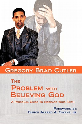 Imagen del vendedor de The Problem With Believing God: A Personal Guide To Increase Your Faith (Paperback or Softback) a la venta por BargainBookStores