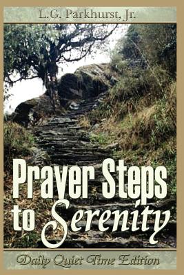 Immagine del venditore per Prayer Steps to Serenity Daily Quiet Time Edition (Paperback or Softback) venduto da BargainBookStores