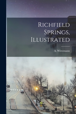 Image du vendeur pour Richfield Springs, Illustrated (Paperback or Softback) mis en vente par BargainBookStores
