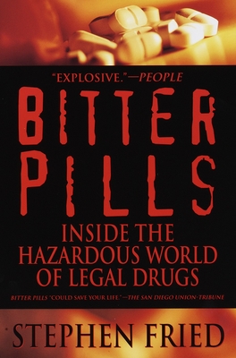 Image du vendeur pour Bitter Pills: Inside the Hazardous World of Legal Drugs (Paperback or Softback) mis en vente par BargainBookStores