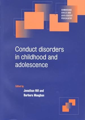 Image du vendeur pour Conduct Disorders in Childhood and Adolescence mis en vente par GreatBookPrices