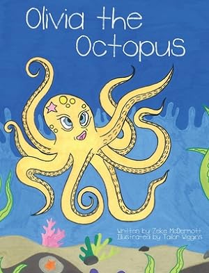 Bild des Verkufers fr Olivia the Octopus (Hardback or Cased Book) zum Verkauf von BargainBookStores