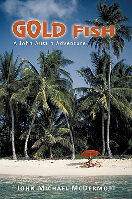 Seller image for Gold Fish: A John Austin Adventure (Paperback or Softback) for sale by BargainBookStores