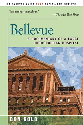Seller image for Bellevue: A Documentary of a Large Metropolitan Hospital (Paperback or Softback) for sale by BargainBookStores