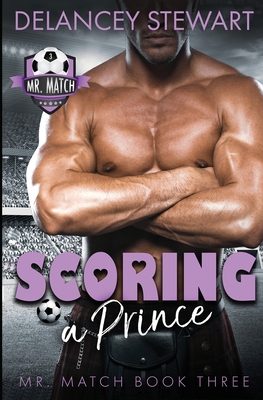 Seller image for Scoring a Prince (Paperback or Softback) for sale by BargainBookStores