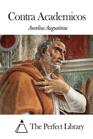 Seller image for Contra Academicos -Language: latin for sale by GreatBookPrices