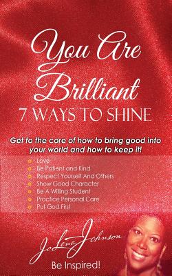 Imagen del vendedor de You Are Brilliant, 7 Ways to Shine (Paperback or Softback) a la venta por BargainBookStores