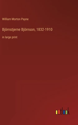Seller image for Bj�rnstjerne Bj�rnson, 1832-1910: in large print (Hardback or Cased Book) for sale by BargainBookStores