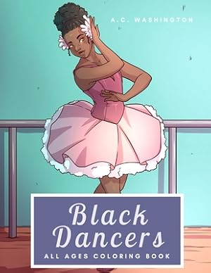 Seller image for Black Dancers: All Ages Coloring Book (Paperback or Softback) for sale by BargainBookStores