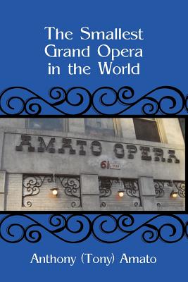 Seller image for The Smallest Grand Opera in the World (Paperback or Softback) for sale by BargainBookStores