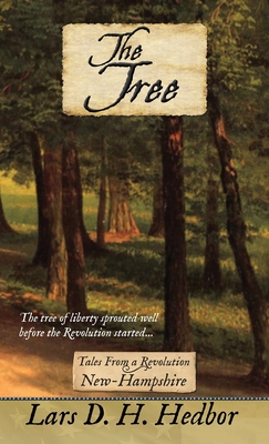 Immagine del venditore per The Tree: Tales From a Revolution: New-Hampshire (Hardback or Cased Book) venduto da BargainBookStores