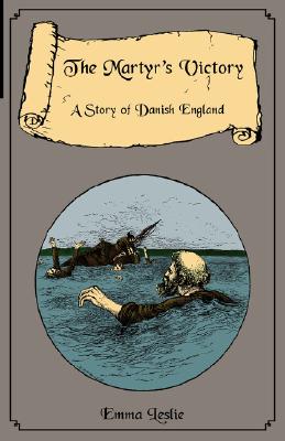 Seller image for The Martyr's Victory: A Story of Danish England (Paperback or Softback) for sale by BargainBookStores