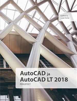 Imagen del vendedor de AutoCAD ja AutoCAD LT 2018 perusteet -Language: finnish a la venta por GreatBookPrices