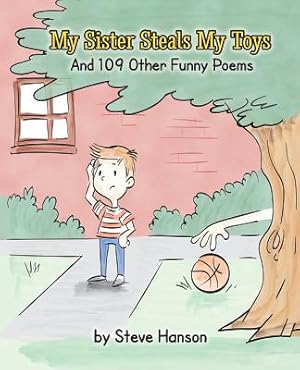 Seller image for My Sister Steals My Toys: And 109 Other Funny Poems (Paperback or Softback) for sale by BargainBookStores